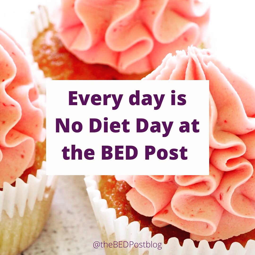 Apparently it’s international #NoDietDay but here at the BED Post every day is No Diet Day. Thank you diet culture, you’re not welcome here.