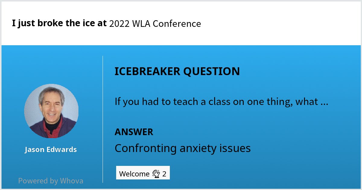 🔨 🧊 I just broke the ice at 2022 WLA Conference! #WLA2022 - via #Whova event app