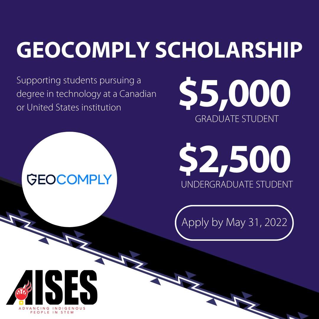 AISES's tweet photo. We have partnered with GeoComply to provide $
2,500-$5,000 scholarships to students pursuing a
degree in technology at a Canadian or United State
institution. 
Learn more and apply here https://t.co/KXZR4dTVIM https://t.co/kY4PcyQIui