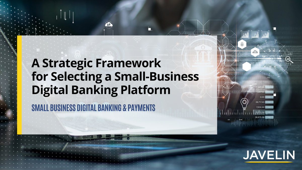 New <a href="/JavelinStrategy/">Javelin Strategy</a> #report by <a href="/ianfbenton/">Ian Benton</a> lays out a strategic framework FIs can use to evaluate #small-business digital banking solutions in three key categories. #digitalbanking #userexperience 
Read More: ow.ly/P0Qo50IXtvm