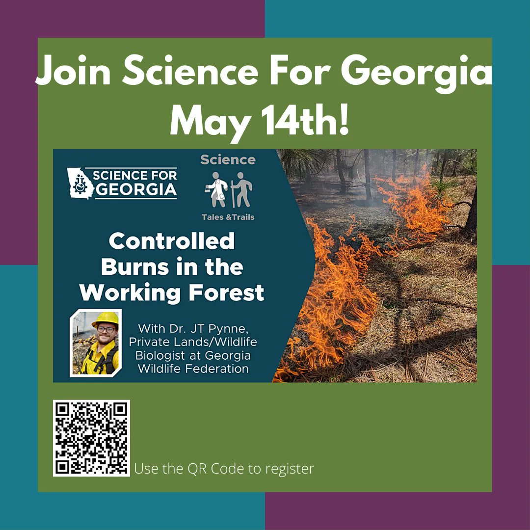 Sci4GA's tweet photo. Join us and Dr. JT Pynne on May 14th to live out your (controlled) fire burning dreams during a walking tour of the Georgia Wildlife Federation’s working forest. Use the QR code or link to register! https://t.co/tu528wwTbo #scicomm #gawildlife #controlledburning https://t.co/IMwBuSEz9p