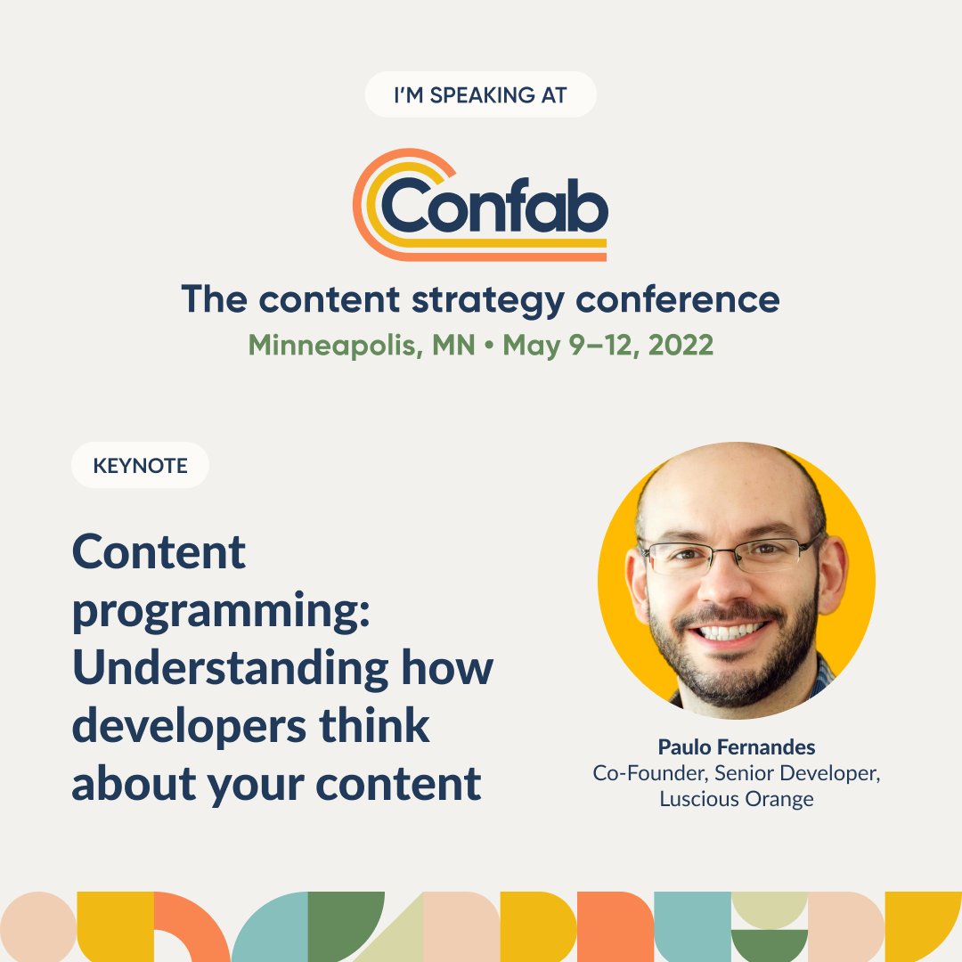 Luscious_Orange's tweet photo. Confab starts next week! Our co-founder, Paulo, will be there delivering a keynote on "Content programming: understanding how developers think about your content."
Follow along as we share Paulo's updates from the conference.
#LusciousOrange #Confab2022 #ContentProgramming https://t.co/kizkfdFrSl