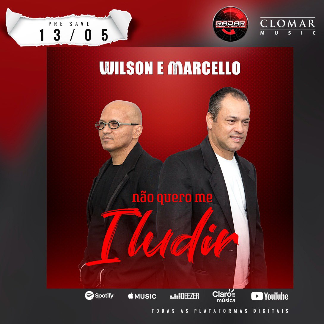 ClomarMusic's tweet photo. VEM AÍ MAIS UM LANÇAMENTO!!
Dessa vez com os talentosos @wilsonemarcello 
ATENÇÃO! Pré Save dia 13/05 (sexta-feira)
Aguardem! “Não Quero Me Iludir”  Lançamento dia 13/05

➡️Link: https://t.co/mNGB5mSrKi

#WilsoneMarcello #NãoQueroMeIludir  #brasil #radarrecords #clomarmusic🇧🇷 https://t.co/aMURnh2jPn