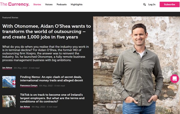 OTONOMEE1's tweet photo. Great to see our Founder and CEO, Aidan O'Shea featured in the @thecurrency this morning. Aidan gives an insight into how Otonomee was created, why we are a fully remote operating BPO and what to expect in the future from Otonomee.

#bpo #outsourcing  #remotework https://t.co/ZiX9L3U7bK