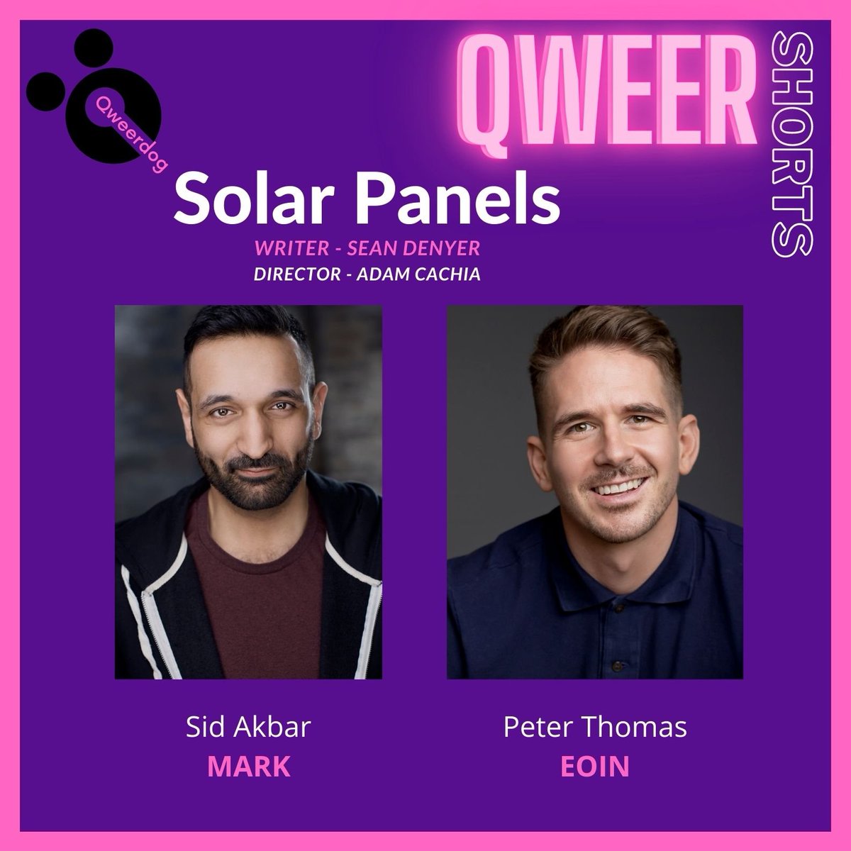 qweerdog's tweet photo. Our 5th piece appearing at #QWEERSHORTS next week - @seanthedoc's SOLAR PANELS
🏳️‍🌈
A couple (@SidAkbar88 &amp; @PWTommyP) want to do their bit for the environment, but can't quite decide how far they're prepared to go!

Tue 10th &amp; Wed 11th @kingssalford
Tickets https://t.co/NyiufONyJL https://t.co/UIFQwCQeyd