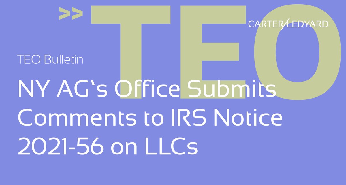 carterledyard's tweet photo. An update from our Tax-Exempt Organizations practice on the #NY AG’s Office Comments in response to the IRS Notice 2021-56 on LLCs. #notforprofit #nonprofit #taxexemption #newyork https://t.co/0kLBthXfsZ https://t.co/pkSOPToUwc