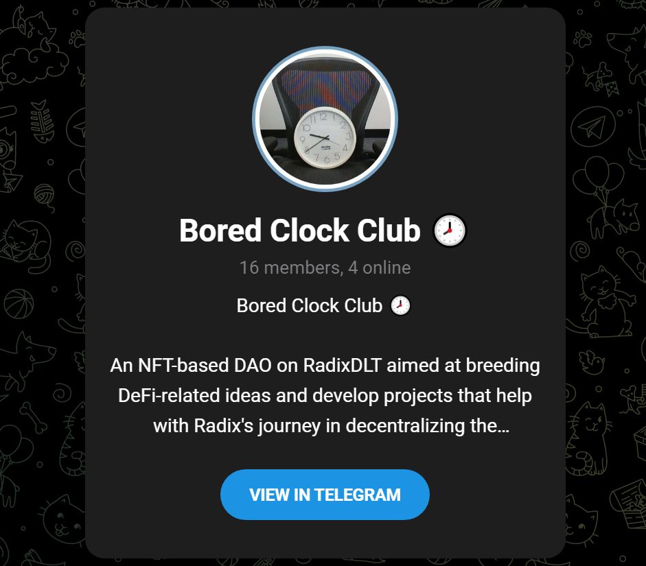 BoredClockClub's tweet photo. Don't hesitate to join the Bored Clock Club Telegram group! We'll have many #DeFi x #Radix discussions soon. @ https://t.co/Q5BZky3jv5

$XRD $EXRD #DeFiProject https://t.co/N2MGdjTpfp