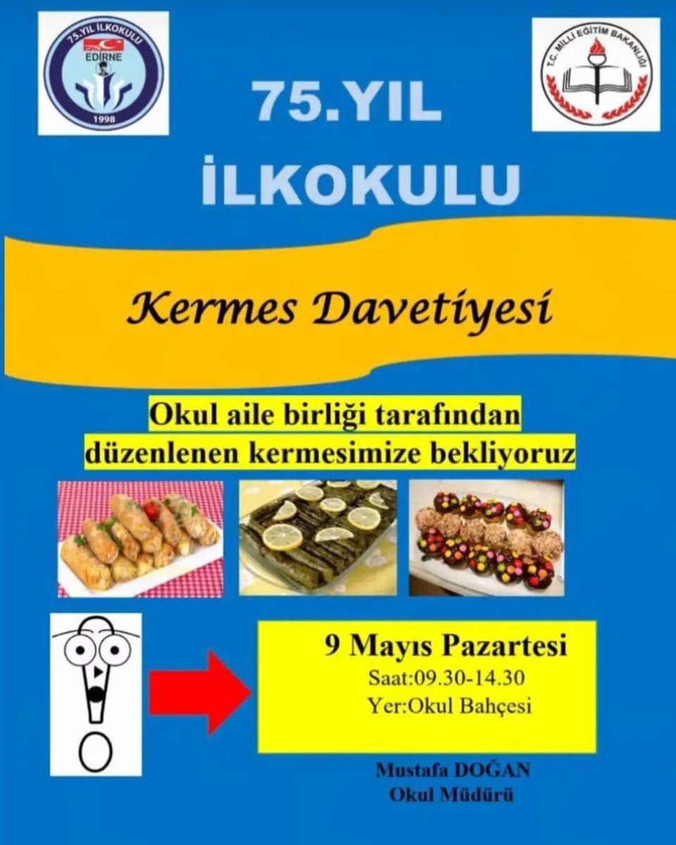 edirne_75's tweet photo. 9 Mayıs 2022 Pazartesi günü okulumuz yararına yapılacak olan kermese tüm halkımız davetlidir. https://t.co/cbdqJ7uzsk