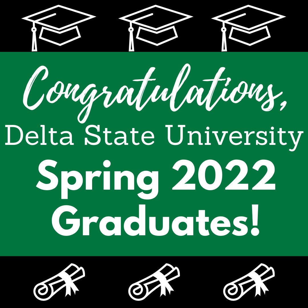 DSUGradStudies's tweet photo. A big CONGRATULATIONS to our Spring 2022 @DeltaState graduates! 👏👏👏 We know you worked hard for that diploma, and we are so proud of you! We can’t wait to see all you achieve in the future. 🎓🎓
#DSUFamily #conGRADulations https://t.co/qxUnnNf6Qi