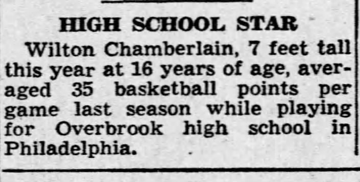 1stTimeinPrint's tweet photo. Here he is--"Wilton" Chamberlain FIRST TIME IN PRINT! "7 feet tall this year at 16 years of age," averaging 35 "basketball points"/game at Overbrook h.s. (Pic not from article)-Arizona Republic 12/25/53.  #WiltChamberlain #sportshistory #FirstTimeinPrint #oldnewspapers https://t.co/F1lIEm1VqU