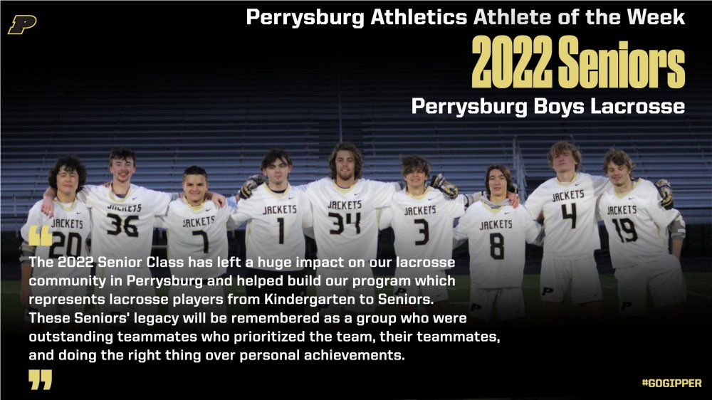This Week's Perrysburg Athletics Athlete of the Week is the 2022 Senior Boys Lacrosse players! Congratulations fellas! <a href="/PburgBoysLax/">Perrysburg High School Boys Lacrosse</a> #GoJackets
