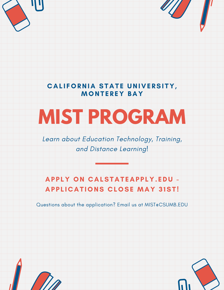 Interested in a graduate degree in #instructionaldesign and want to learn more about #edtech - check out the MIST program, applications close May 31st!