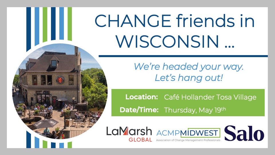 WISCONSIN -- we're headed your way!! Let's hang out and catch up on Thursday, May 19th at Café Hollander Tosa Village! Finally, a chance to get back together in person with old Change friends and meet some new faces in the Change community! 

Sign up: ow.ly/O58J50J1vfy
