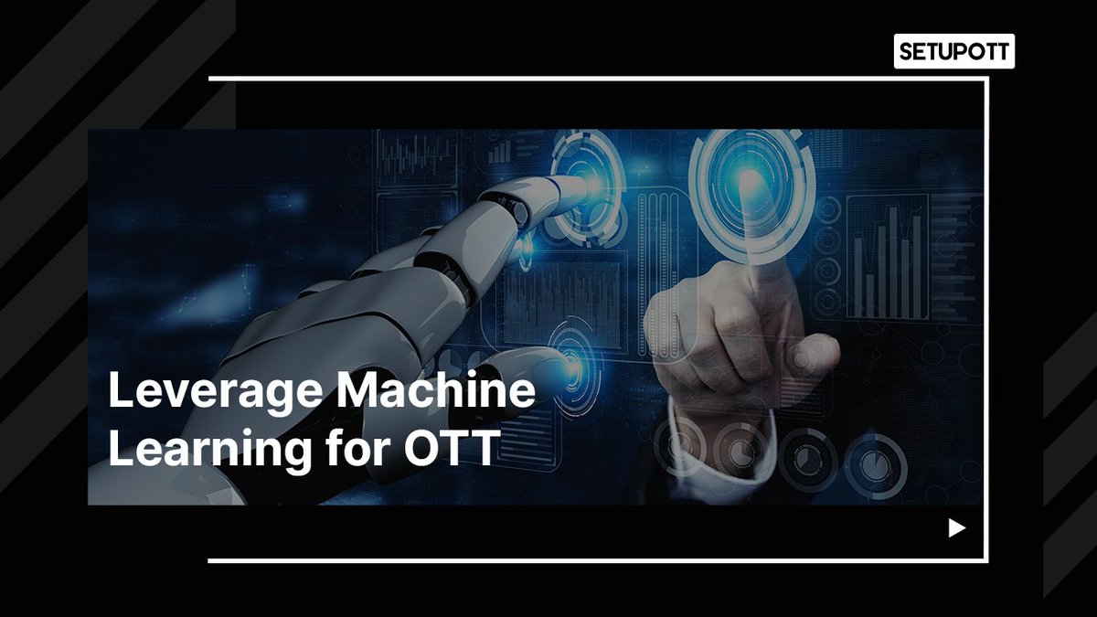 SetupOTT's tweet image. If you’re planning to launch an OTT platform now, leverage machine learning (ML) to analyze your subscribers’ viewing habits and preferences.  

#contentdelivery #contentnetwork #ottplatform #ottsetup #ottviewers #contentdelivery
