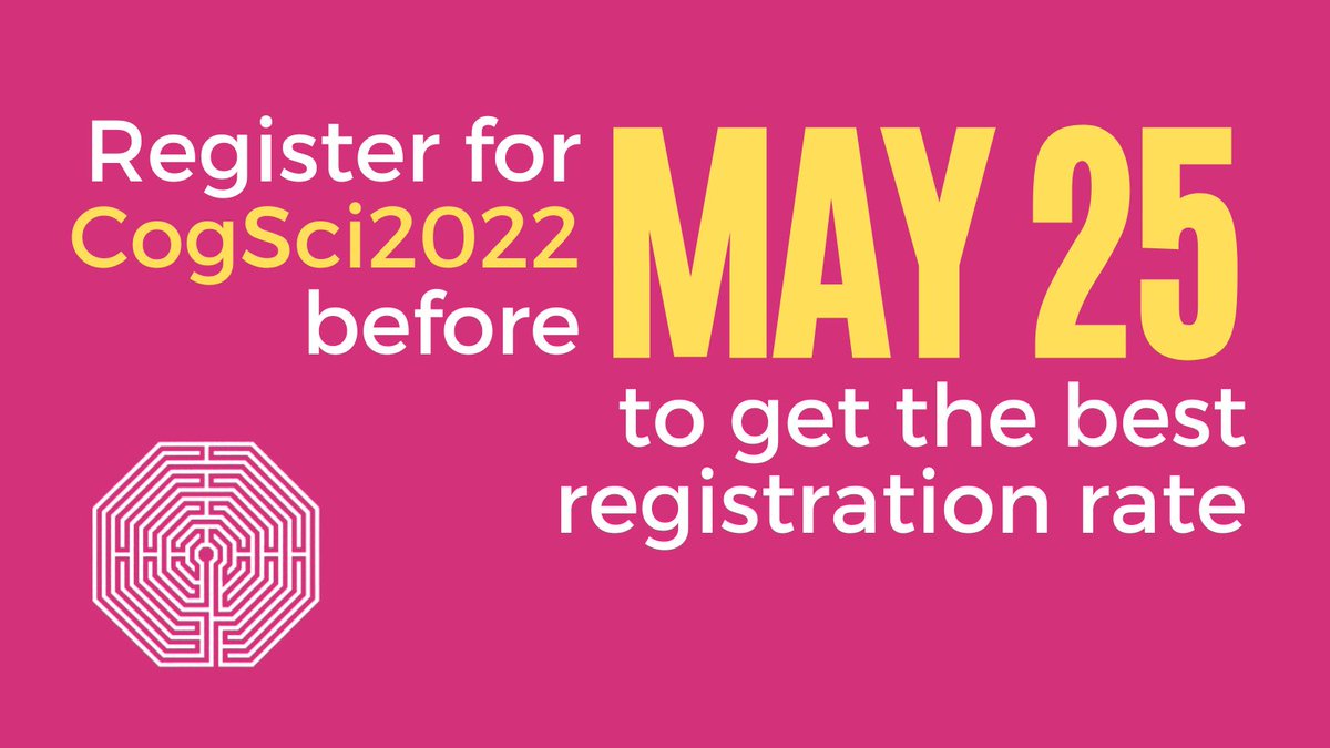 Registration for #CogSci2022 is open and you will receive the best rate if you register before May 25! 

✍️ cognitivesciencesociety.org/registration/

CSS is still offering a financial hardship waiver and support for your additional family care costs. Learn more and apply by May 20 for support 💚