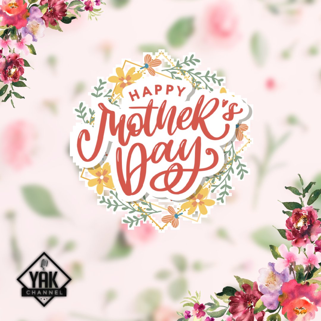 YakChannel's tweet image. Happy Mother's Day to all the amazing Moms!
