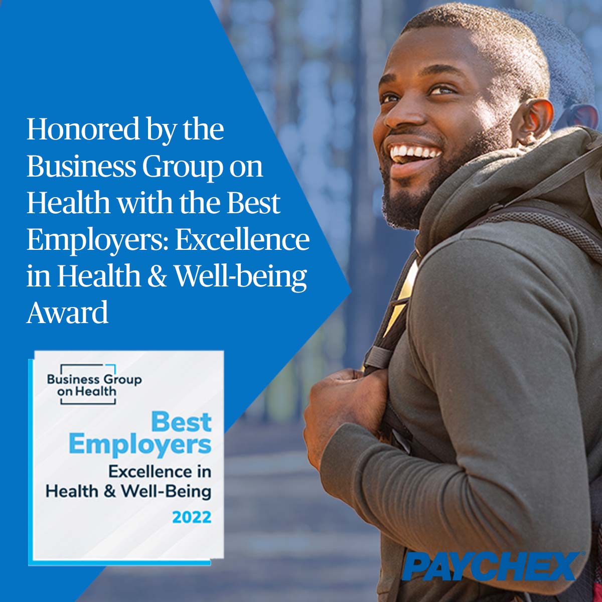 Paychex's tweet photo. We are honored to be one of 44 large U.S. companies to receive the Best Employers: Excellence in Health &amp; Well-being Award from the Business Group on Health. This is our ninth such honor, given for outstanding commitment to advancing well-being among our 15,000 workers. https://t.co/Go8haMgssq