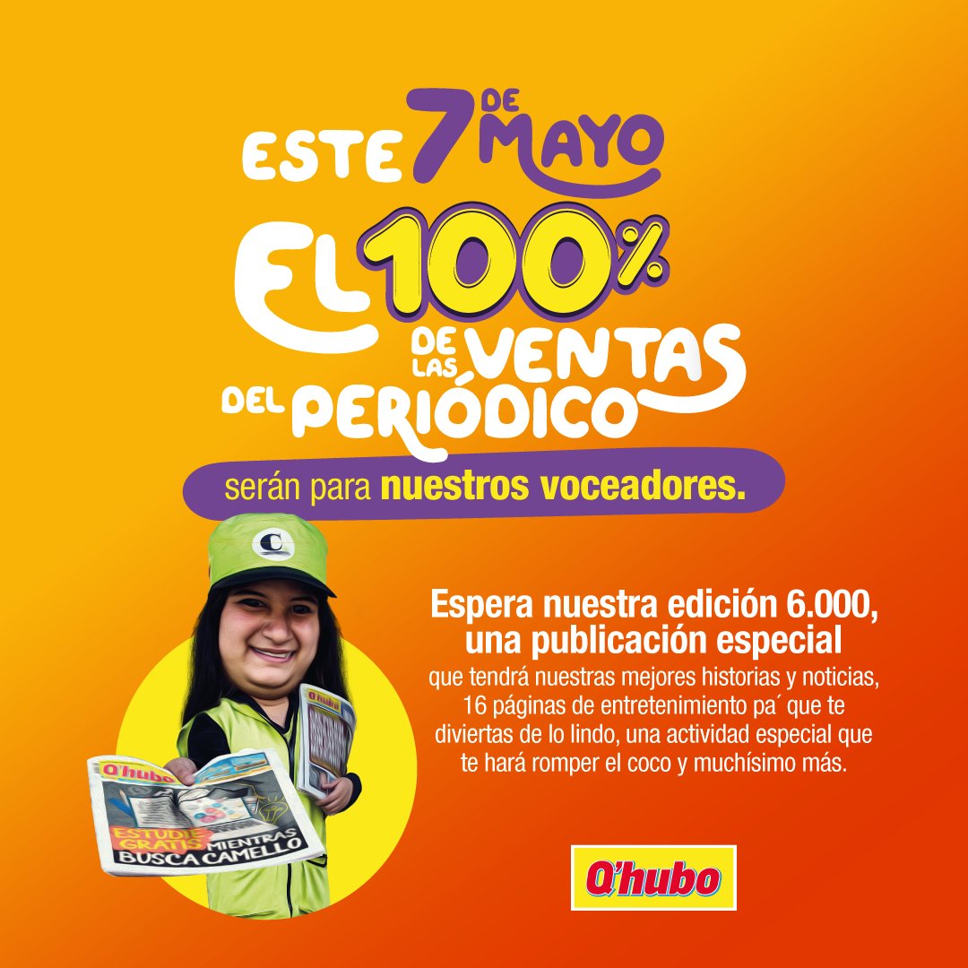 QHuboMedallo's tweet photo. #DeQHUBOMeGusta #QHUBO6Mil Este sábado celebraremos nuestra edición 6000 con un producto especial para nuestros lectores y un aliciente para nuestros voceadores: el 100 % de las ventas de este 7 de mayo serán para ellos. ¡Vamos todos a comprar Q'HUBO!  
#ApoyaATuVoceador https://t.co/CpytSakB7o