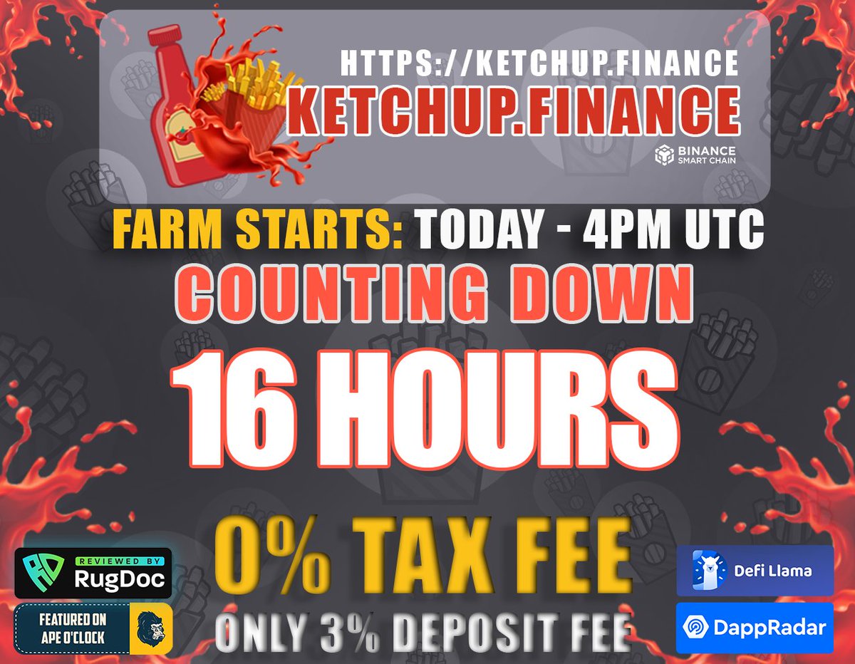 KetchupFinance's tweet photo. STARTS IN 16 HOURS - 4PM UTC
HIGH APR - LOW FEE - NO TAX - NO HARVESTLOCK
Dapp: https://t.co/ZbNpw5gdgB

🚀🤑BUY KETCHUP:
https://t.co/v0Fo43cQ0G

#BinanceSmartChain #Defi #yieldFarming #BSCGems #tokenlaunch #hiddengem #token #BTC #ETH #StableCoin #PassiveIncome #BNB #BSC https://t.co/fVCYofHCFj