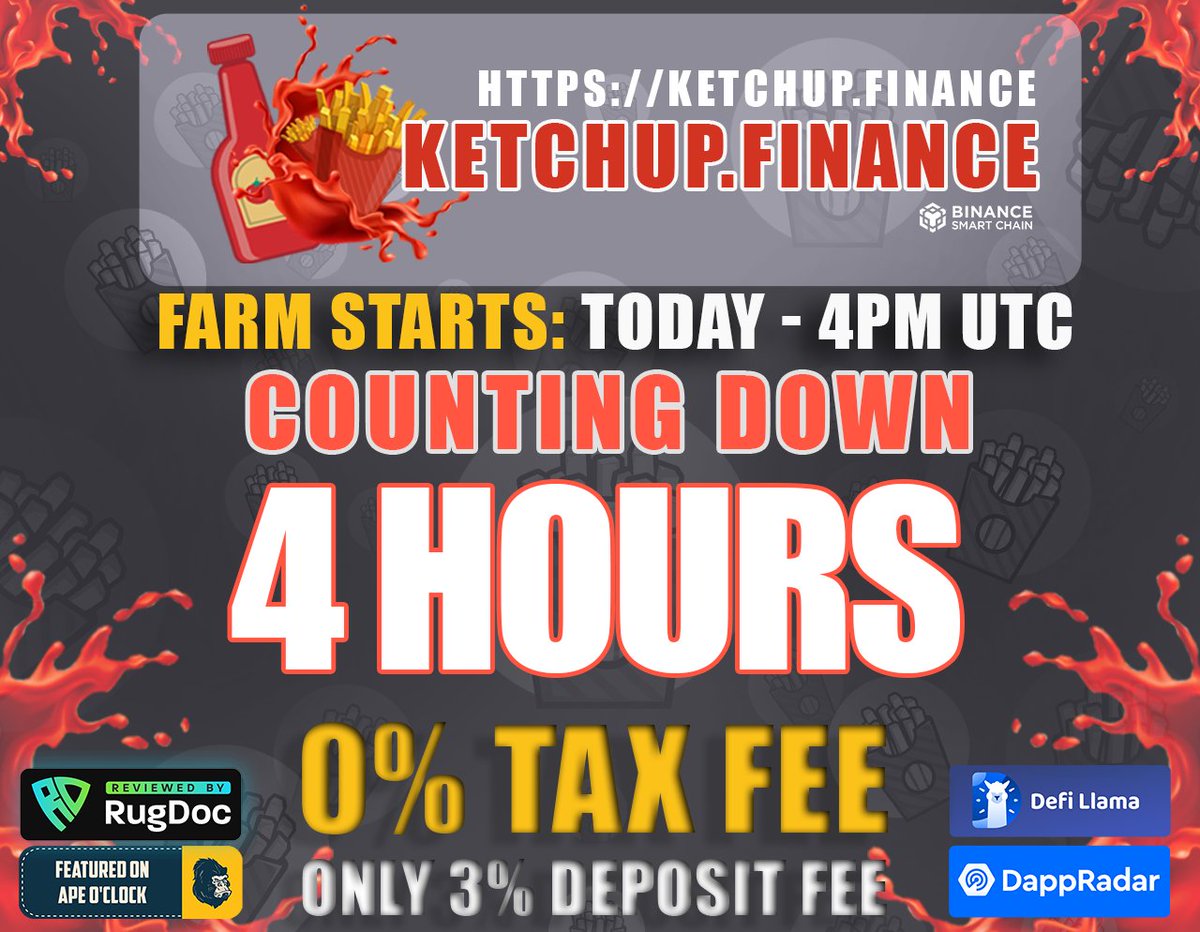 KetchupFinance's tweet photo. STARTS TODAY IN 4 HOURS - 4PM UTC
HIGH APR - LOW FEE - NO TAX - NO HARVESTLOCK
Dapp: https://t.co/ZbNpw4YCp3

🚀🤑BUY KETCHUP:
https://t.co/v0Fo43urpg

#BinanceSmartChain #Defi #yieldFarming #BSCGems #tokenlaunch #hiddengem #token #BTC #ETH #StableCoin #PassiveIncome #BNB #BSC https://t.co/LVvUnWL0P2