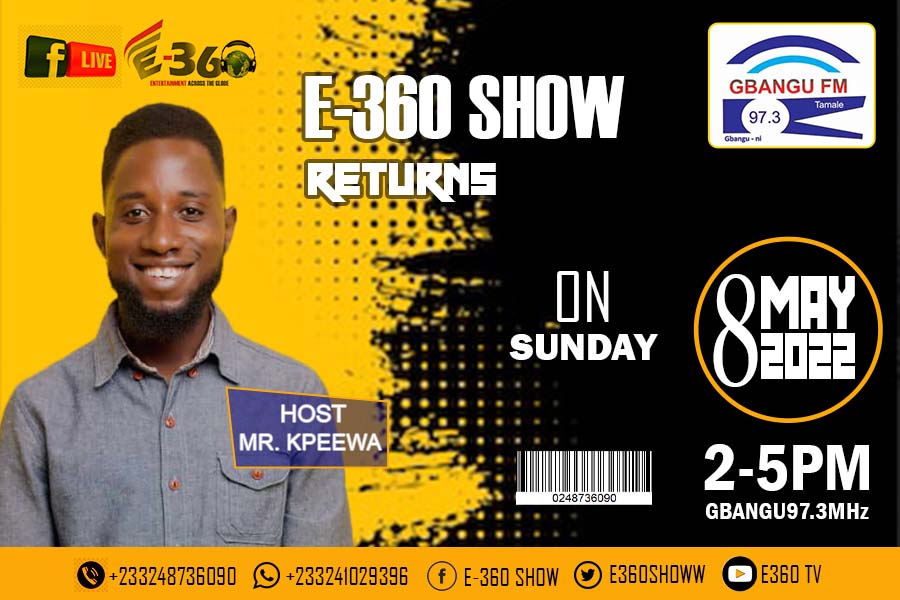 Your favorite <a href="/E360Show1/">E-360 Show</a> returns on Sunday 8th May, 2022.
2-5pm Live on Gbangu 97.3MHz
#EntertainmentAcrosstheGlobe🌎