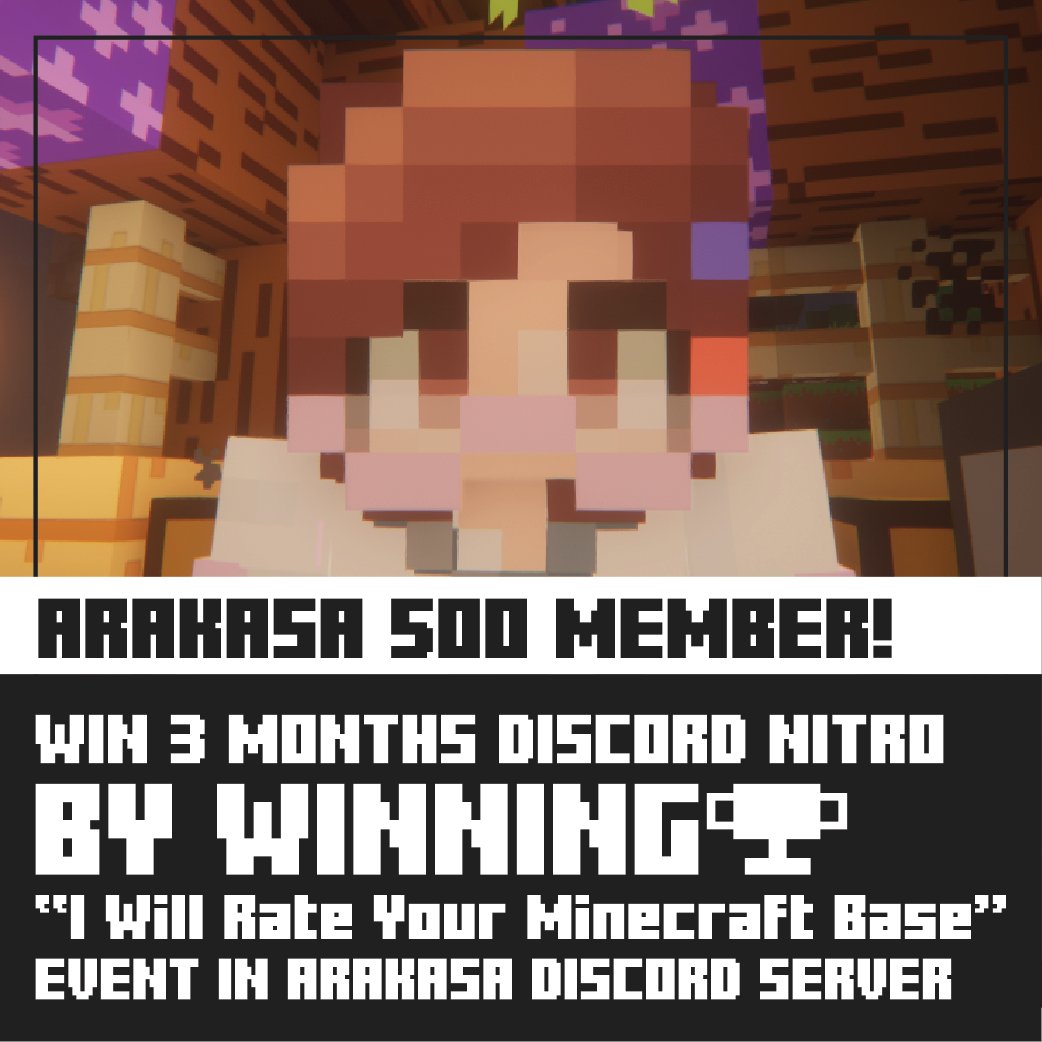 ArakasaProject's tweet photo. ARAKASA "Minecraft" Project
Make a minecraft base, win and get your 3 months Discord Nitro*!
(the gift is valid for user that is never obtain a Nitro before)
Join @ElviraFaleesha Discord event at: https://t.co/JraRQKiuTY
#Arakasa #Minecraft #Event #discordlinks https://t.co/KZHSb98MZk