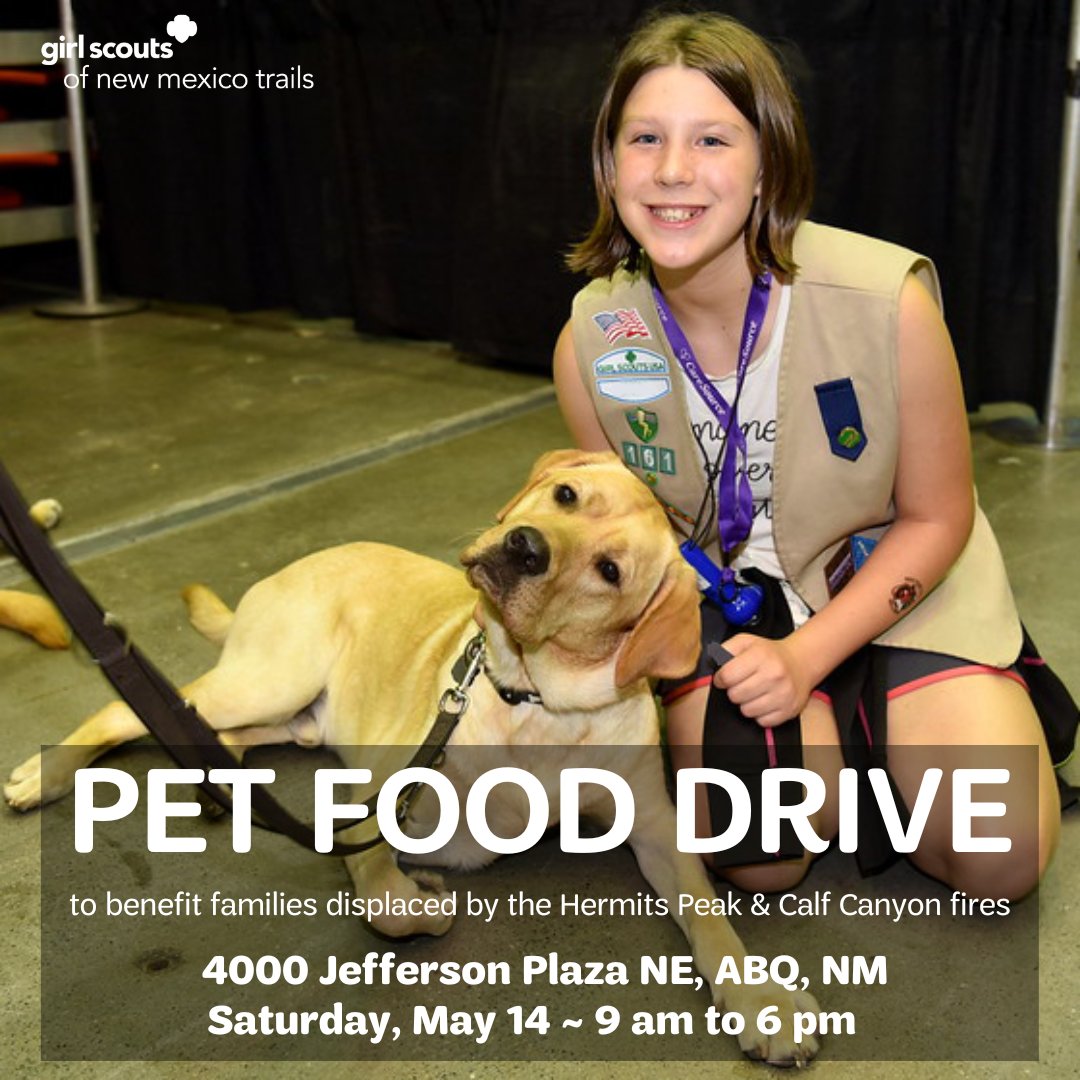 Please support our Girl Scouts as they collect pet food and pet supplies to benefit the animals that have been displaced by the fires in northern New Mexico. A list of the items they will be collecting can be found here: nmgirlscouts.org/en/about-girl-… See you next Saturday!