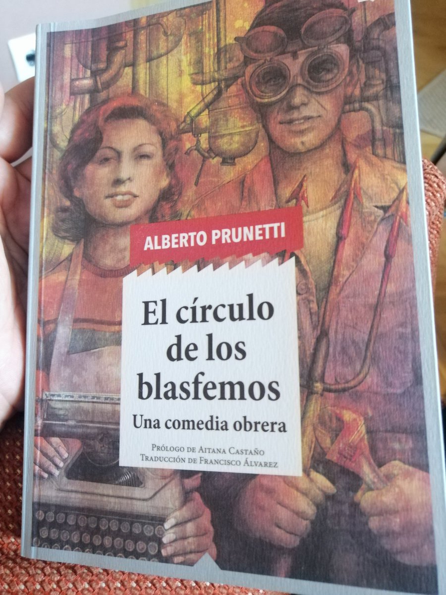 segalvez1's tweet image. Disfrutando línea por línea de la última entrega de la trilogía de @alprunetti &quot;El círculo de los blasfemos&quot;. Mezcla de fina ironía italiana y la clásica mala hostia (muy saludable) de los obreros. Imperdible el prólogo de Aitana Castaño. @HojadLata
#WorkingClassPower