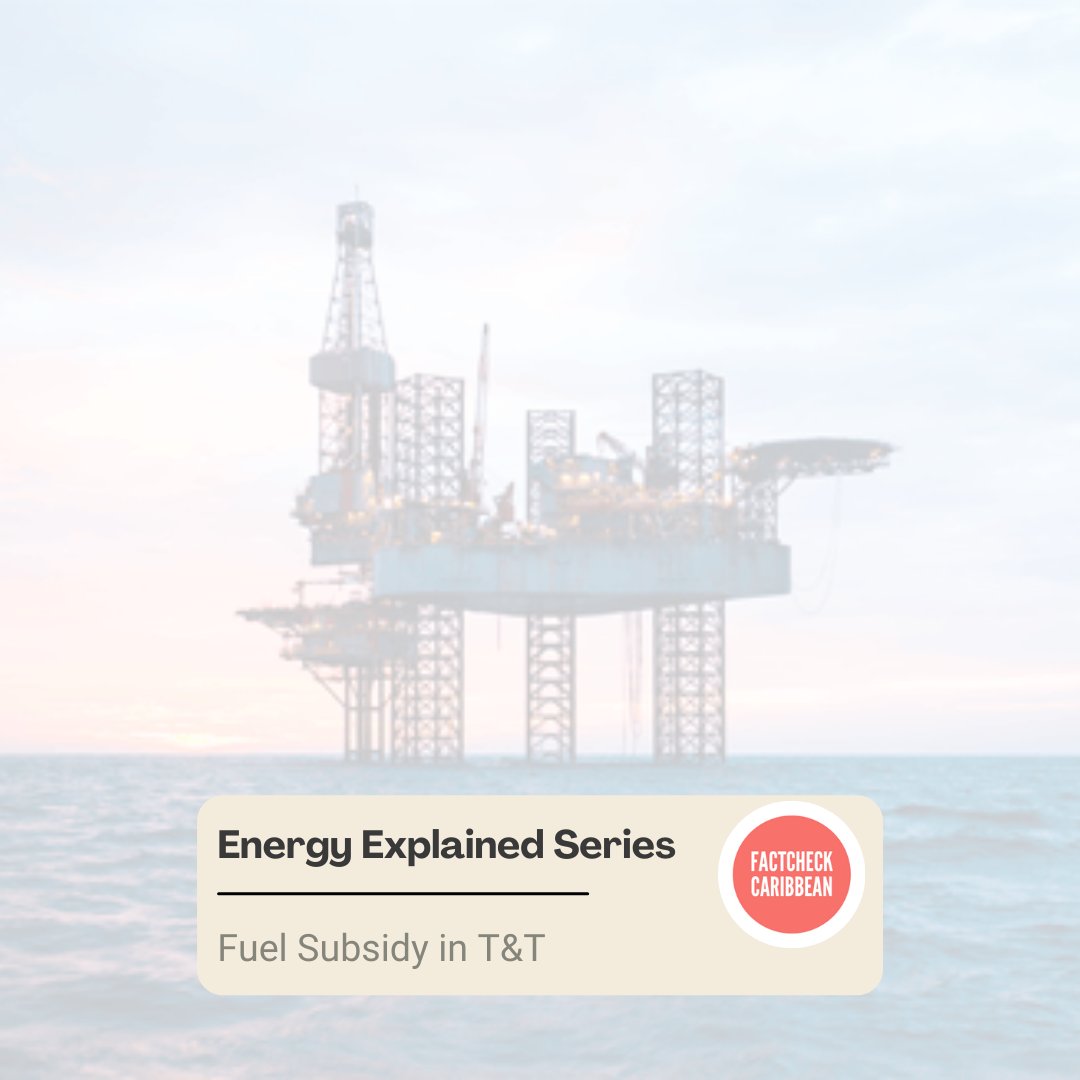 factcheckcarib's tweet photo. With everything going on in the world right now, there’s been a lot of talk about oil and gas. So time for a series to clear up any misconceptions about energy!

Here are the facts about the fuel subsidy and what led to its partial removal (and increased prices for consumers). https://t.co/V0uurnSqTl