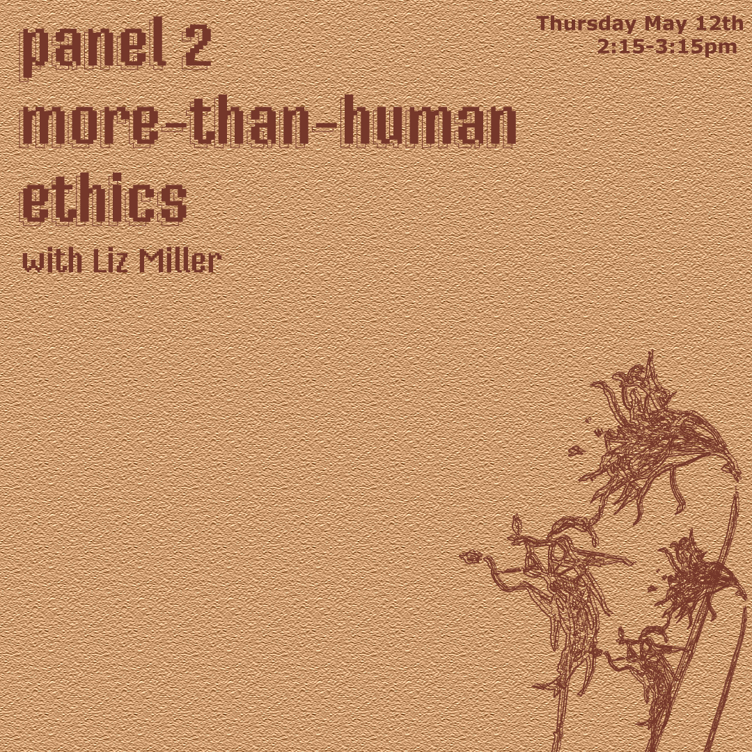 failureconf's tweet photo. The second panel of this year’s conference, “More-than-human ethics” moderated by Liz Miller. This panel deals with themes of climate change, environment, and multispecies living and includes three panelists: Emma Kredl, Hana Woodbridge, and Jill Price.🌿 https://t.co/a6YGx5Pmjd