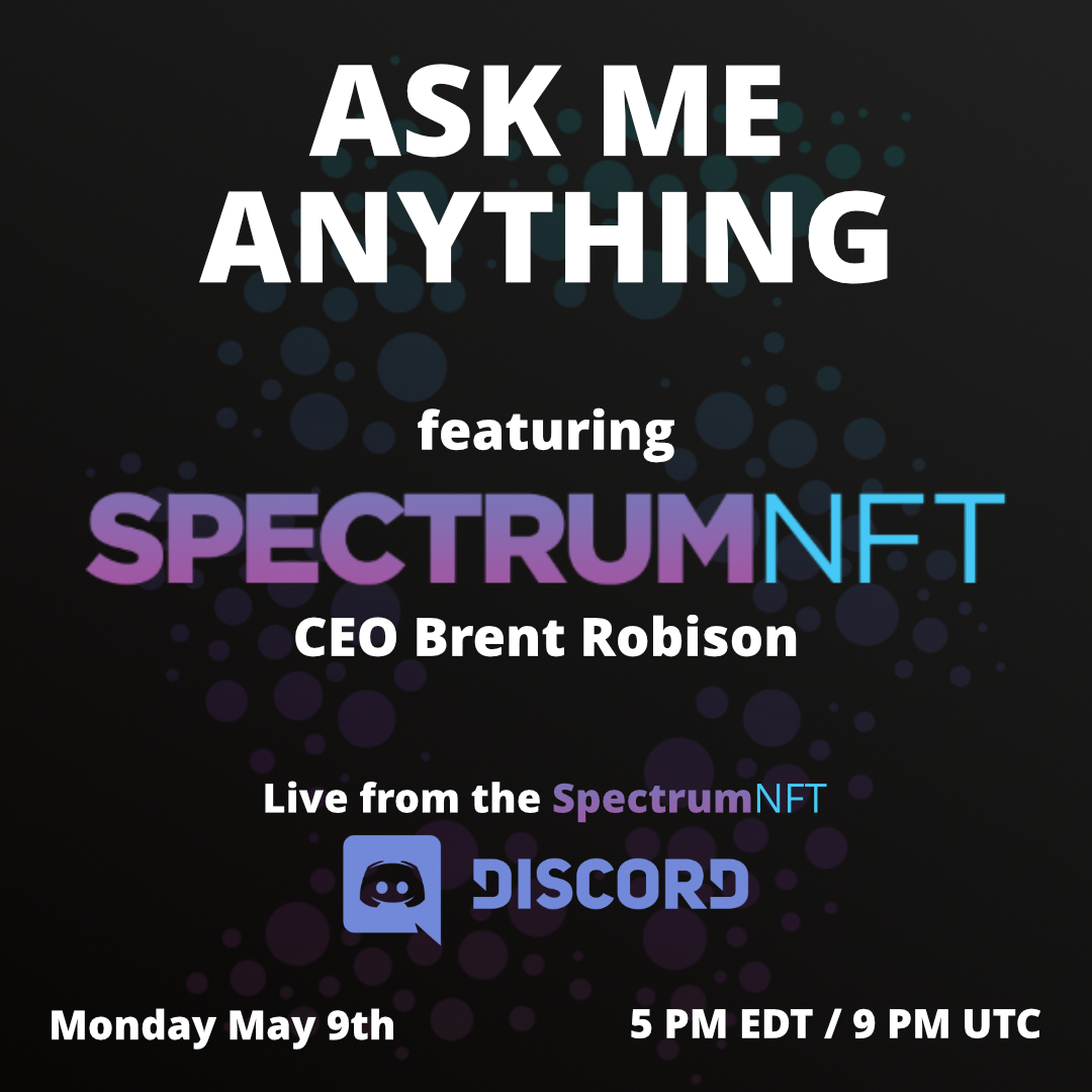 Come meet our CEO and ask any questions you may have regarding #SpectrumNFT.

Hosted by <a href="/jordannharryy/">Jordan Harry</a> from <a href="/phoenix_fi/">PCC</a> 

9:00 pm UTC
Monday, May 9th
Live in our Discord

👉 discord.gg/pDn5cQeX2y?eve…

#ItTakesAllKinds #ByArtistsForArtists #NoStarvingArtists #NFT #Avalanche