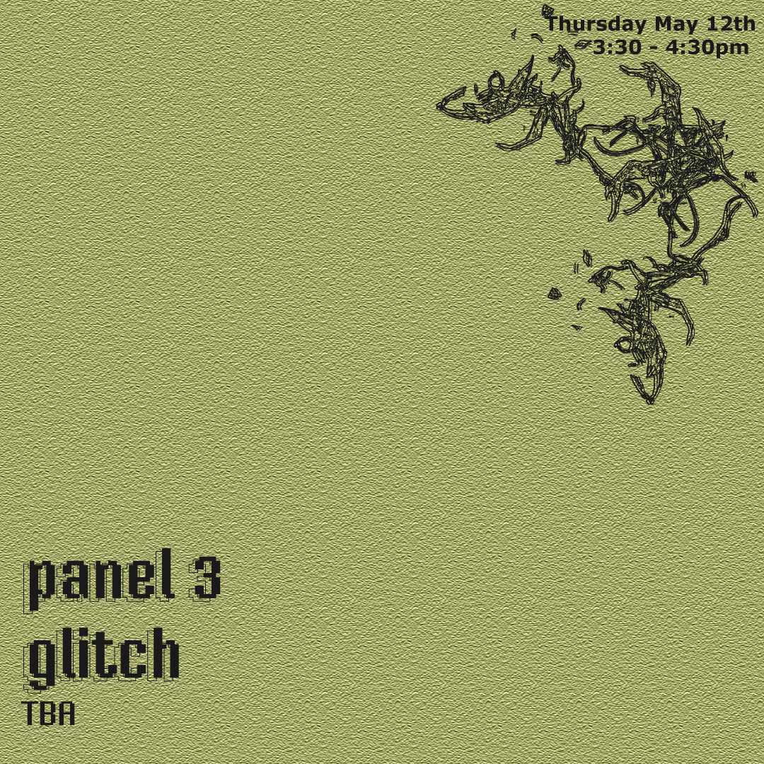 failureconf's tweet photo. The third panel of this year’s conference, “More-than-human ethics”. This panel deals with themes of images as glitch, failure as glitch, and the metaphor of the ‘leak’ in relation to the internet and includes three panelists: Khadija Aziz, Amelle Margaron, and Q.E Drummond.🌿 https://t.co/7pYmX01dZg