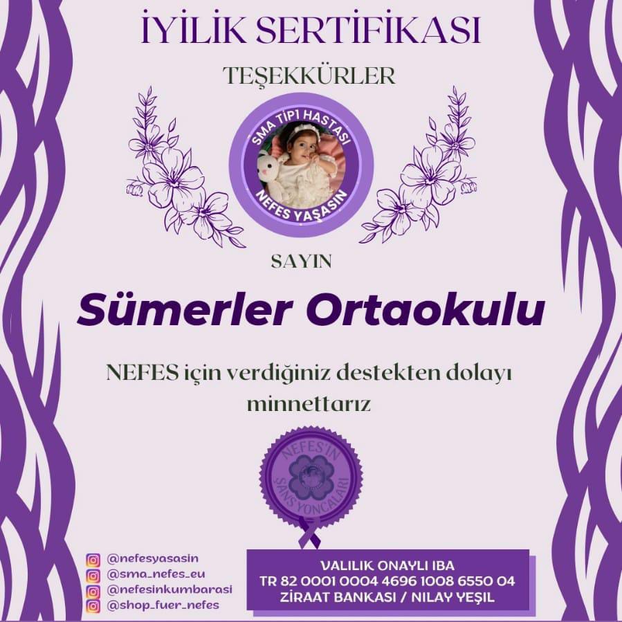 Sümerler Ortaokulu ailesi olarak  dertlerimizin paylaştıkça azalacağını  biliyoruz. 
Değerli Öğretmenlerimiz, Velilerimiz ve öğrencilerimiz Nefes bebek için gösterdiğiniz hassasiyet ve kıymetli desteklerinizden dolayı sizlere teşekkür ederiz. İyi ki varsınız.
<a href="/tcmeb/">Millî Eğitim Bakanlığı</a>
<a href="/hataymem/">Hatay İl Millî Eğitim Müdürlüğü</a>