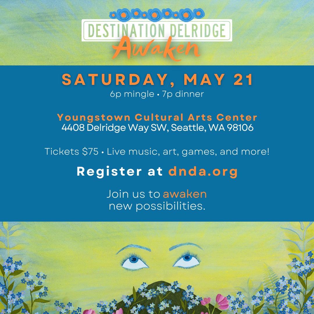 ThriveDelridge's tweet photo. Our annual #fundraiser party, #DestinationDelridge: Awaken is less than 3 wks away! We'll be IN-PERSON at the historic Youngstown Cultural Arts Center - Sat., May 21, @ 6pm.

Tix LIVE NOW https://t.co/j9u1ImCeXL
 Awaken new possibilities w/us!

#DNDA22 #Delridge #WestSeattle https://t.co/4LQbMHFaRy