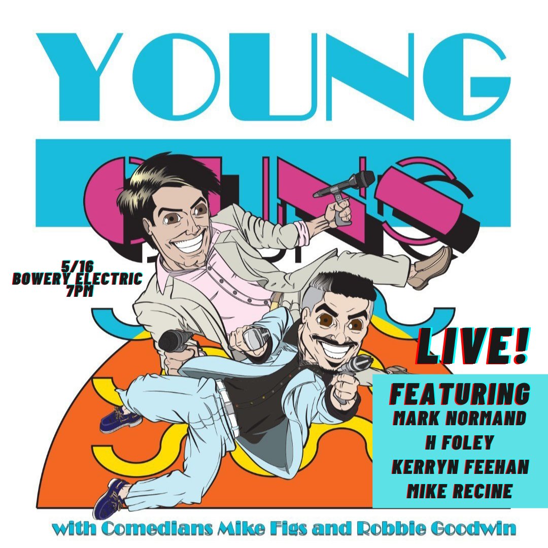 5/16 dont miss a 🔥 show at @boweryelectric! 

Come see me and @ComicMikeFigs host 

🔫: @marknorm
🔫: @HFoleyOnIce
🔫: @KFreehams
🔫: @mikerecine 

🎟️🎟️ bit.ly/3kSGCok🎟️🎟️ 

Party with us!