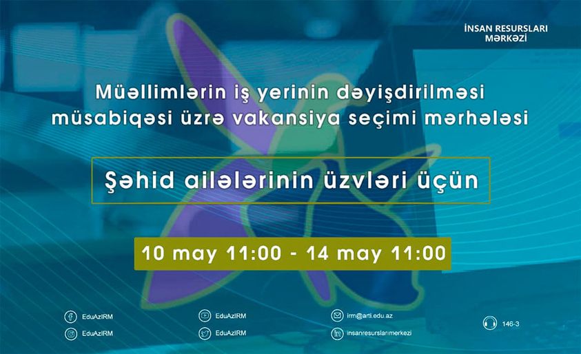 Mayın 10-dan Təhsil Nazirliyi sisteminə daxil olan dövlət ümumi təhsil müəssisələrində işləyən müəllimlərin iş yerinin dəyişdirilməsi müsabiqəsinin vakansiya seçimi mərhələsinə başlanılacaq.
#TəhsilNazirliyi #EduAz #MİQ #Yerdəyişmə
Ətraflı: bit.ly/3kNDZnY