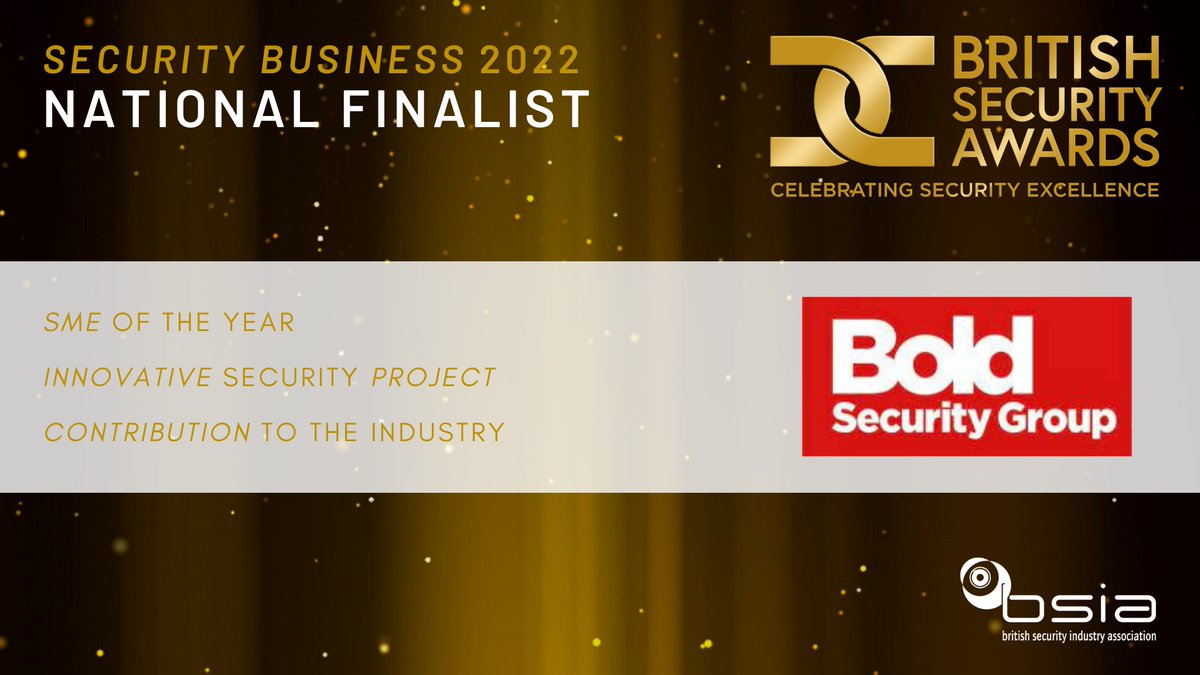 SecurityRollo's tweet photo. Really chuffed to hear today that all 3 of my @BoldSecurityUK related nominations for the @thebsia (British Security Awards 2022) #BritSecAwards2022 have made it to the finals!
A tribute to the immense hard work of team #BoldSecurity over the last 12 months.
Well Done Team! 👏 https://t.co/dZK41cQP98