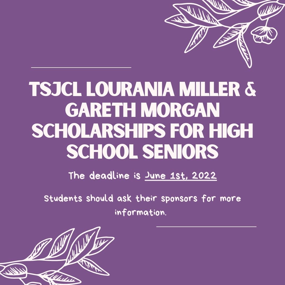 tsjcl's tweet photo. The deadline to apply for the TSJCL Lourania Miller &amp; Gareth Morgan Scholarships for High School Seniors is June 1, 2022. Students, please ask your sponsors for more information. https://t.co/fNRKkTowL6