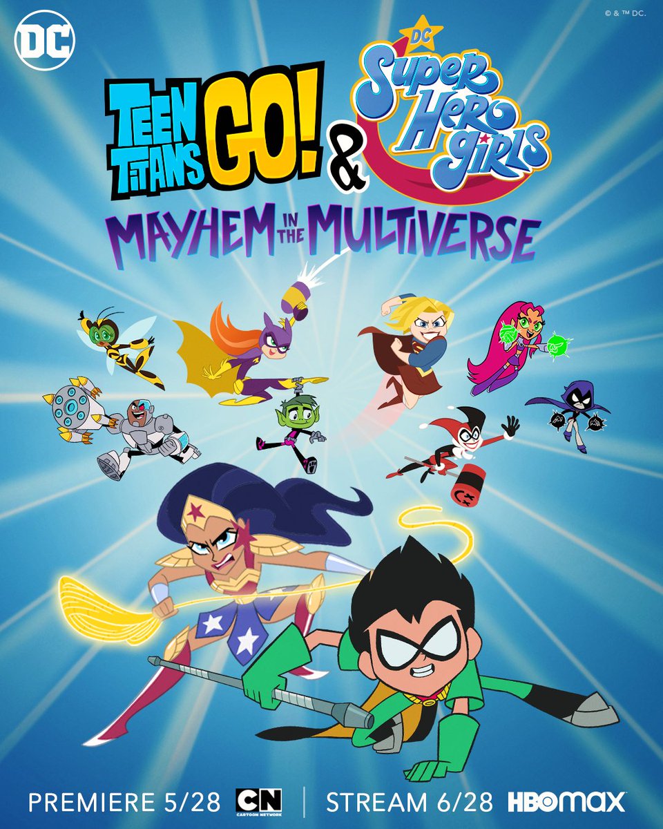 Get ready for #TeenTitansGo! & DC Super Hero Girls: #MayhemintheMultiverse! 🦸💥 💥 Digital, Blu-Ray™, and DVD - 5/24 💥 Cartoon Network Premiere - 5/28 💥 HBO Max Release - 6/28 #CartoonNetwork #HBOMax #DCSuperHeroGirls #DCSHG #TTG