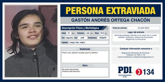 PDI_Araucania's tweet photo. Ayúdanos a encontrar a: Gastón Andrés Ortega Chacón , extraviado desde el 24 de abril de 2022, sector la Jaula, comuna de Curacautín, Región de la Araucanía. Más detalles en  https://t.co/MjA8FInOLu ¡Cualquier información es valiosa https://t.co/JhV4e26AIh
