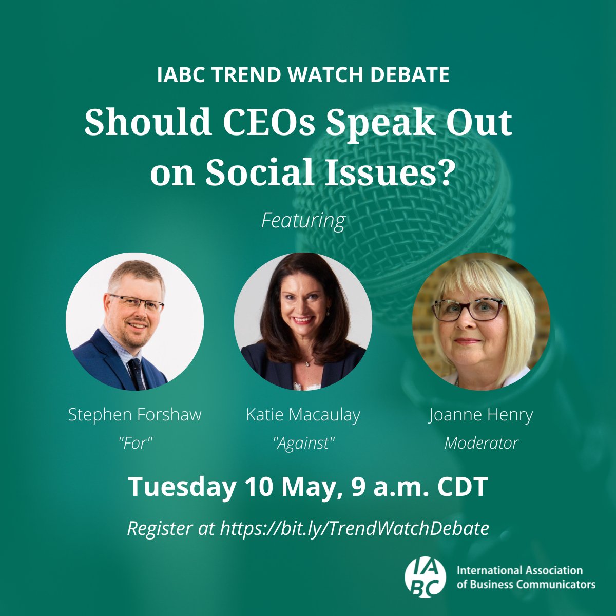 IABC's tweet photo. Our upcoming virtual debate on whether CEOs should speak out on social issues is quickly approaching! Join us on Tuesday, 10 May and submit questions and example case studies in advance by emailing catalyst@iabc.com. https://t.co/2jSO27h1RR https://t.co/IV0MIOq25U