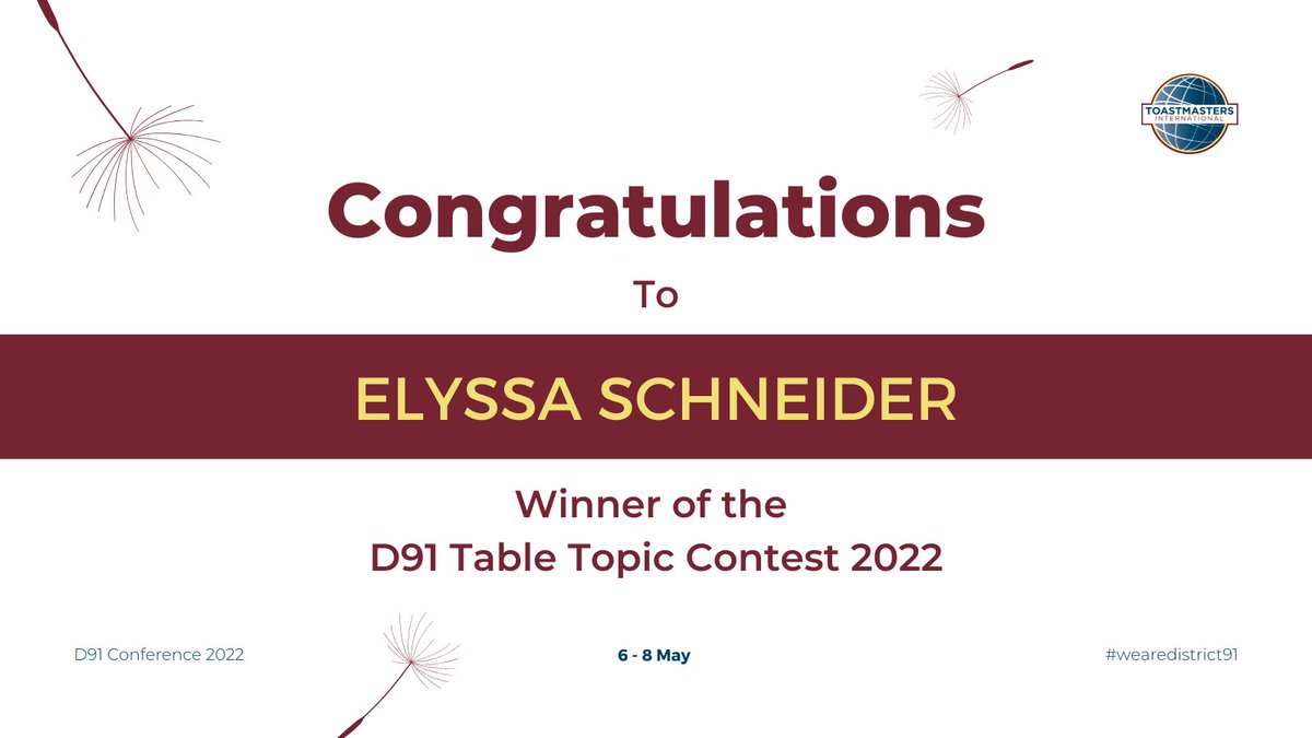 Congratulations to Elyssa Schneider for winning the D91 2022 Table Topics contest. 
Well done Elyssa, what a wonderful Table Topic. 
Congratulations to all of the contestants too. Great job everyone. 
#everythingispossible #D91Conf2022  #wearedistrict91
