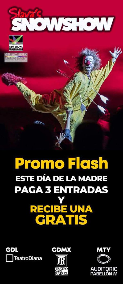 Aprovecha la promoción por motivo del día de la madre.

Del 4 al 11 de Mayo, compra 3 boletos para <a href="/slavasnowshowmx/">SlavasSnowShowMX</a> y recibe una entrada gratis.

Boletos en Ticketmaster y taquillas del <a href="/teatrodiana/">Teatro Diana</a> 

Promoción válida para las fechas del 18 y 19 de  mayo.