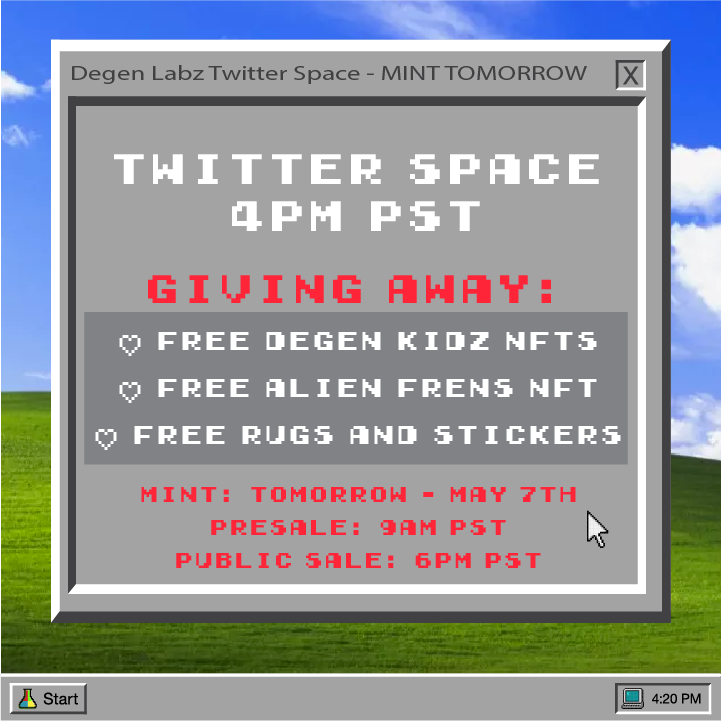 DegenLabz's tweet photo. TWITTER SPACE - 4PM PST

 🎁 GIVING AWAY  🎁 
2x Free Degen Kidz NFTs
1x Free Alien Fren NFT
2x Degen Labz Rugs / Stickers / T-Shirts

MINT TOMORROW - Come ask all the questions you have! GET HYPED 🎉

https://t.co/eUiijt0gl4 https://t.co/2siiDnYpUu