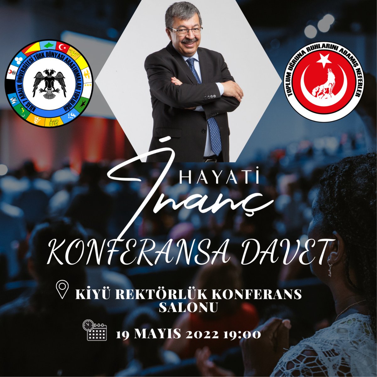 K7AUTUDAT's tweet photo. Türk Dünyası Araştırma Topluluğu ve Turan topluluğumuzun katkılarıyla " Hayati İnanç Konferansına tüm halkımız davetlidir".

Katılım ücretsizdir.

Yer:Kilis 7 Aralık Üniversitesi Rektörlük Konferans Salonu

Saat: 19.00 https://t.co/hWV86tWJUJ