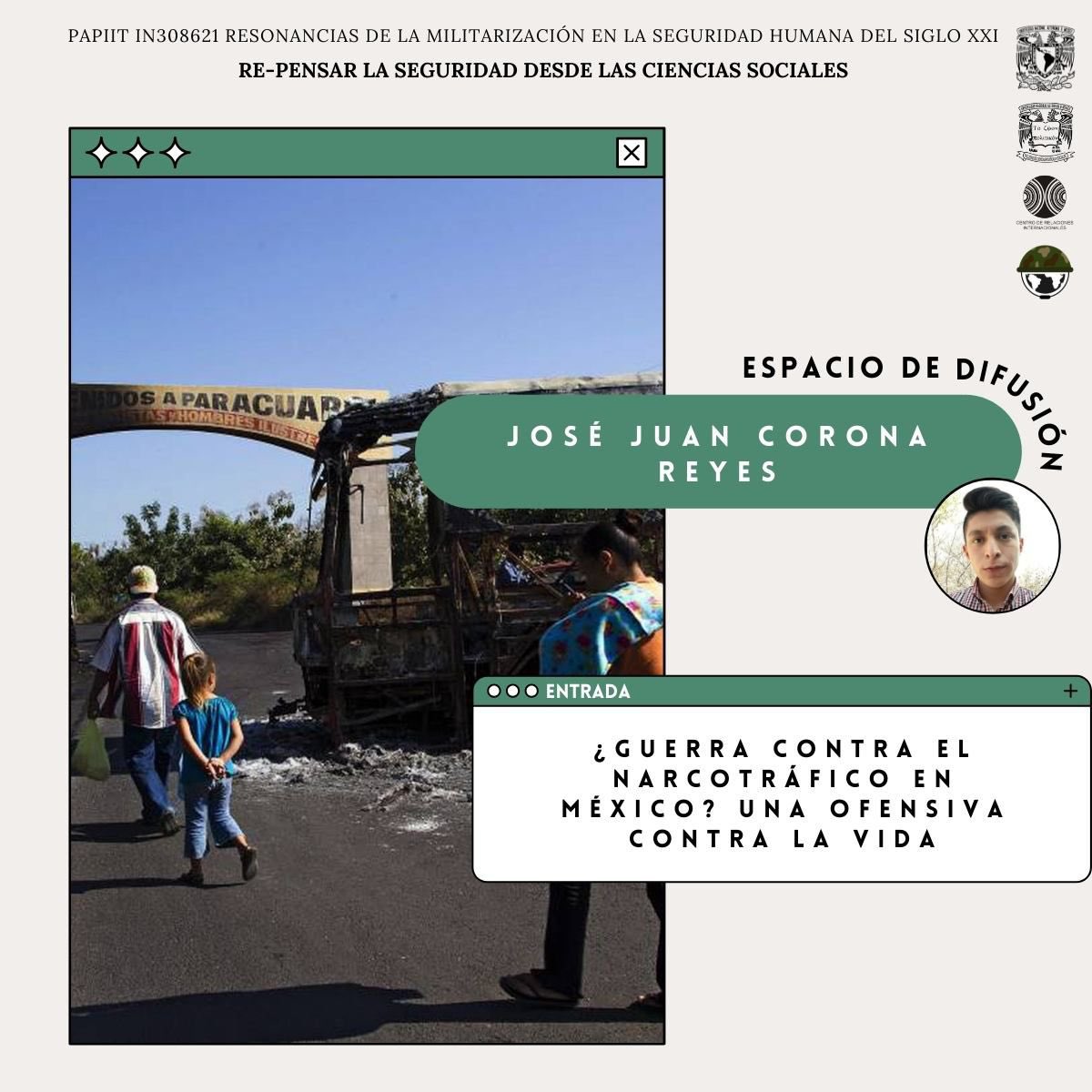 unamilitarSH's tweet photo. 💡Este viernes no te puedes perder el texto  “¿Guerra contra el narcotráfico en México? Una ofensiva contra la vida” de José Juan Corona Reyes, egresado en Relaciones Internacionales por la FCPyS y tesista con interés en temas de seguridad, violencia, [..] https://t.co/yV2iS9qQmF