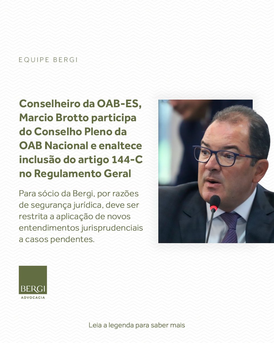 bergiadv's tweet photo. Durante sessão do Conselho Pleno da Ordem dos Advogados do Brasil (OAB), realizada no último mês, nosso sócio Marcio Brotto, Conselheiro Federal pela Seccional Espírito Santo (OAB-ES), enalteceu a aprovação da inclusão do artigo 144-C no Regulamento Geral da Ordem. https://t.co/lcziaq3rJA