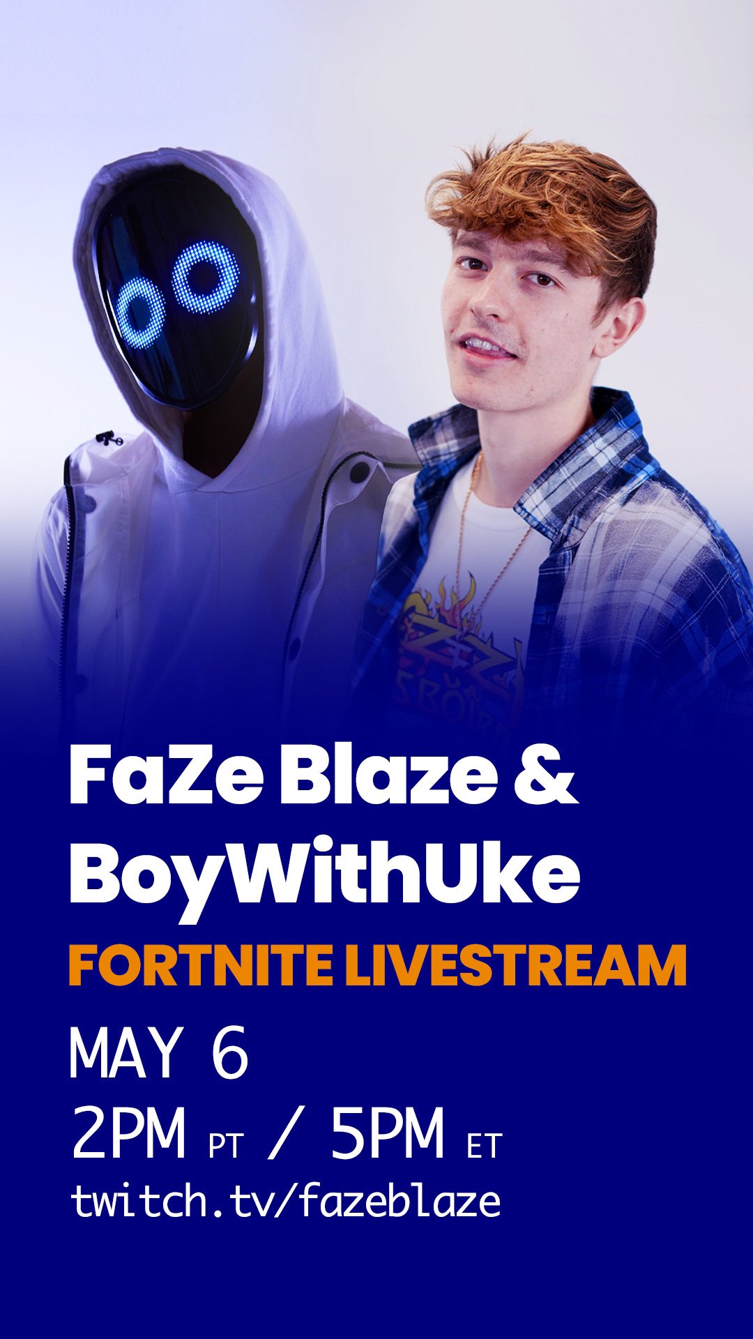 BoyWithUke on X: playing fortnite with faze blaze at 5pm EST