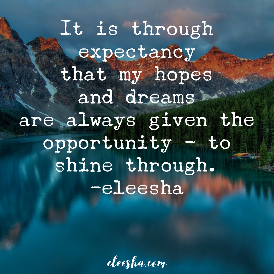 eleesha's tweet photo. 👉 STAY EXPECTANT: TODAY'S REFLECTION: It is through expectancy that my hopes and dreams are always given the opportunity to shine through! 👈
.
❤️💜💖💚
.
...ღ #quotestoday #dailyquotes #dailyaffirmations #dailyinspiration #inspirationquotes #soulmessage https://t.co/pVDPmDwj19