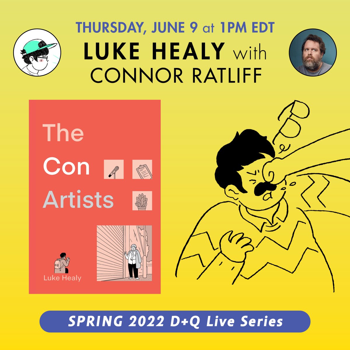 Hop to it! The D+Q Live with @LukeHealy (The Con Artists) with <a href="/connorratliff/">Connor Ratliff 🎭</a> starts in 15 mins! us02web.zoom.us/webinar/regist…